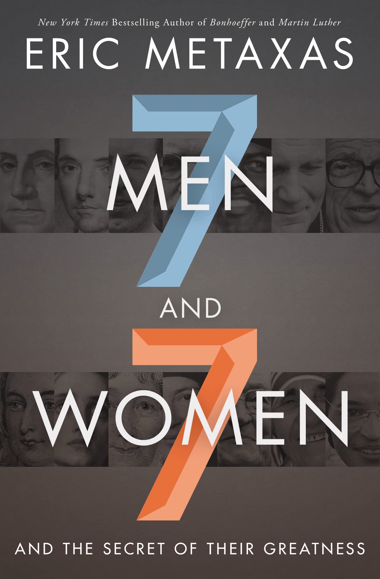 Seven Men And Seven Women: And The Secret Of Their Greatness,New