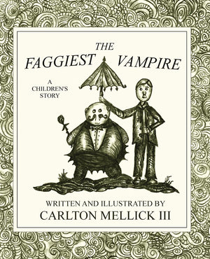 The Faggiest Vampire,New