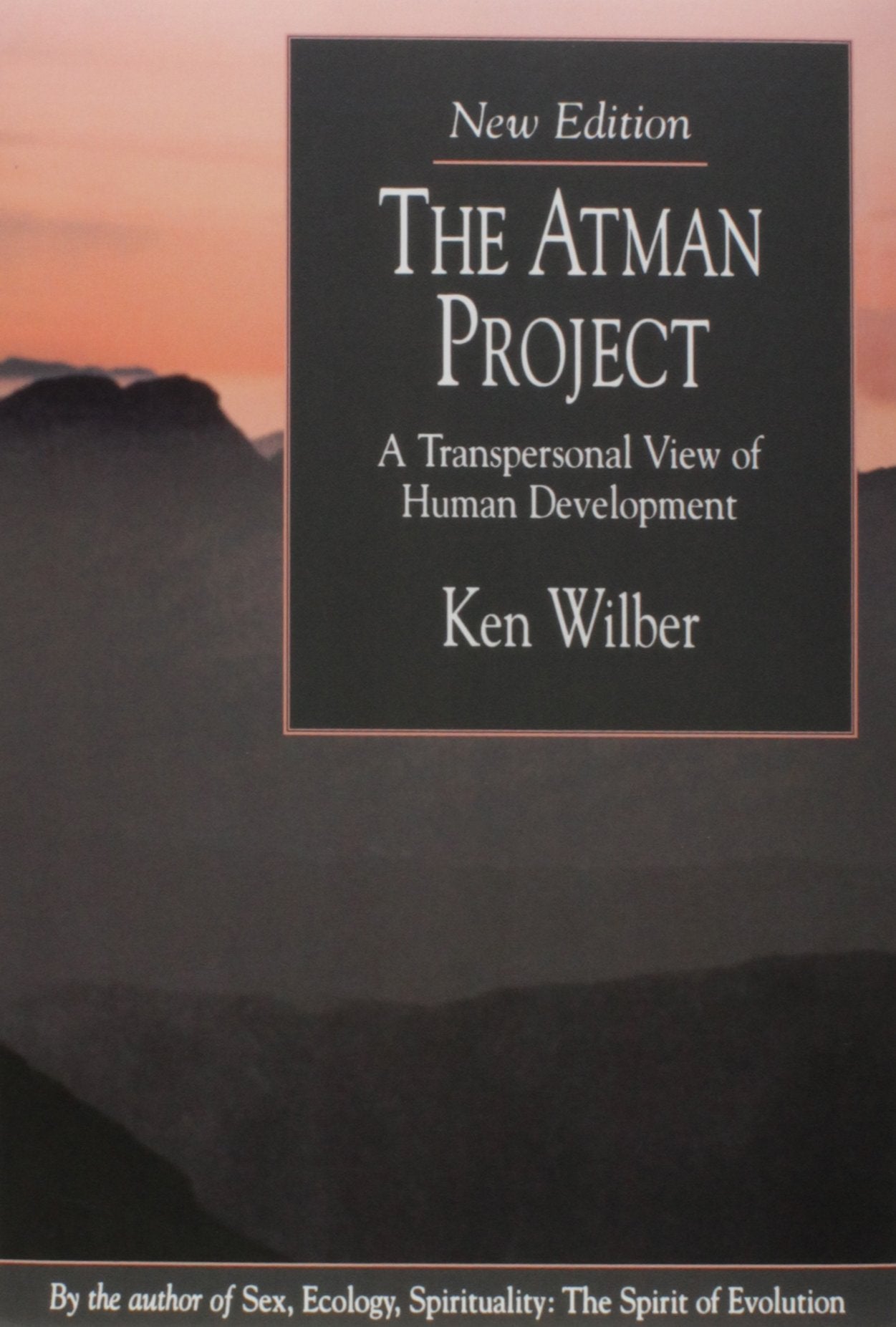 The Atman Project: A Transpersonal View of Human Development,Used