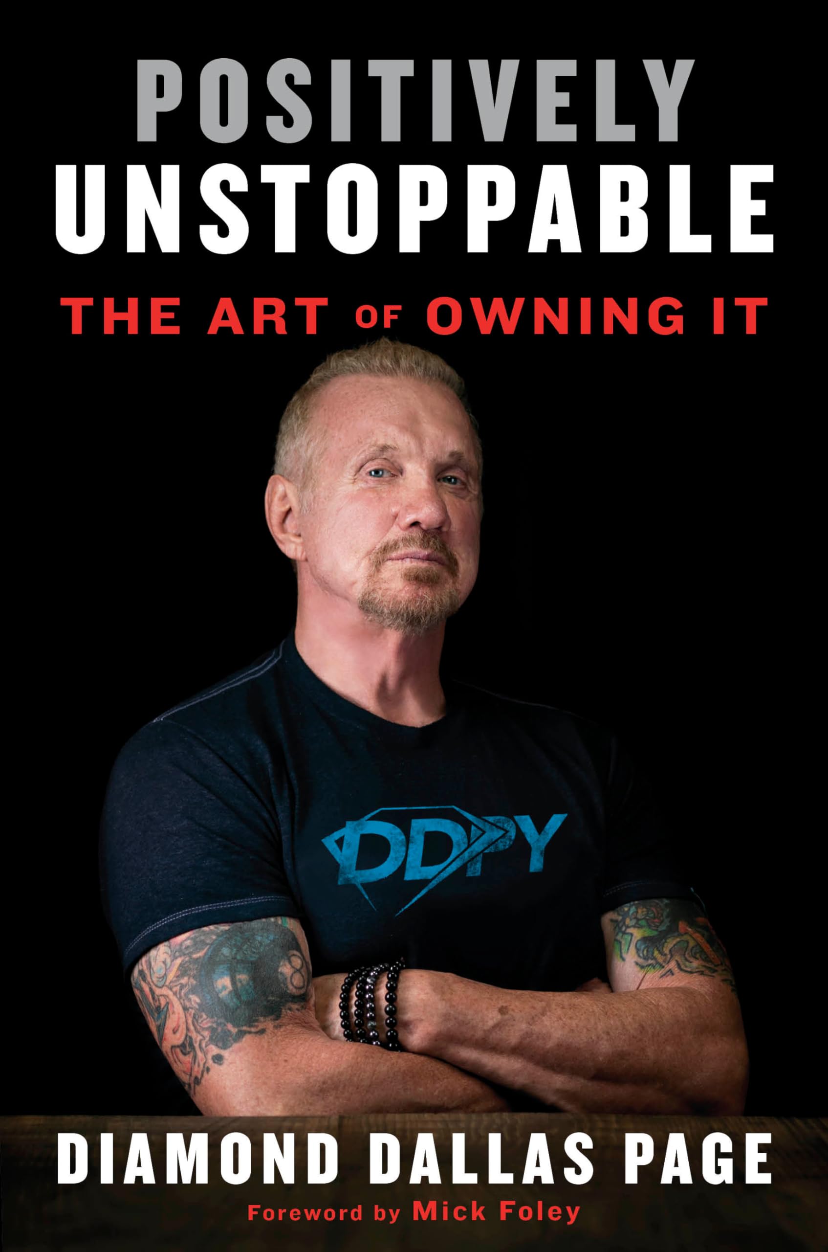 Positively Unstoppable: The Art of Owning It,New