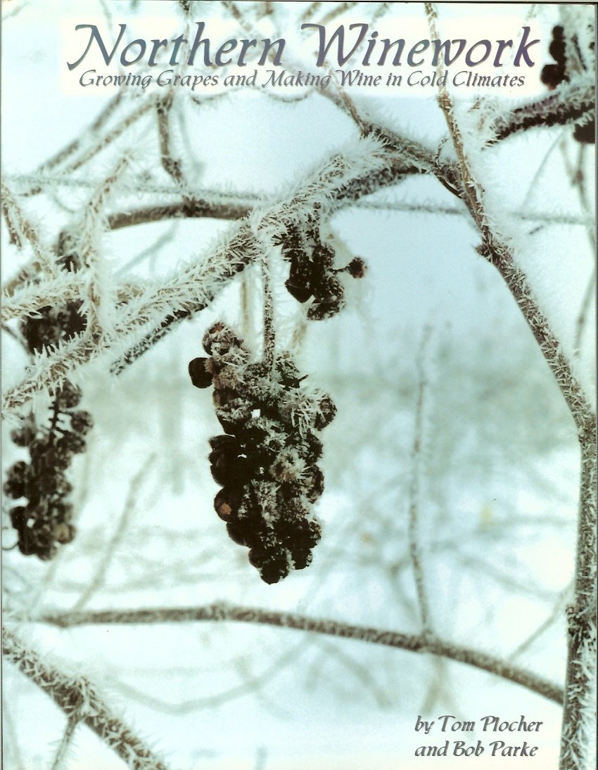 Northern Winework: Growing Grapes And Making Wine In Cold Climates,Used
