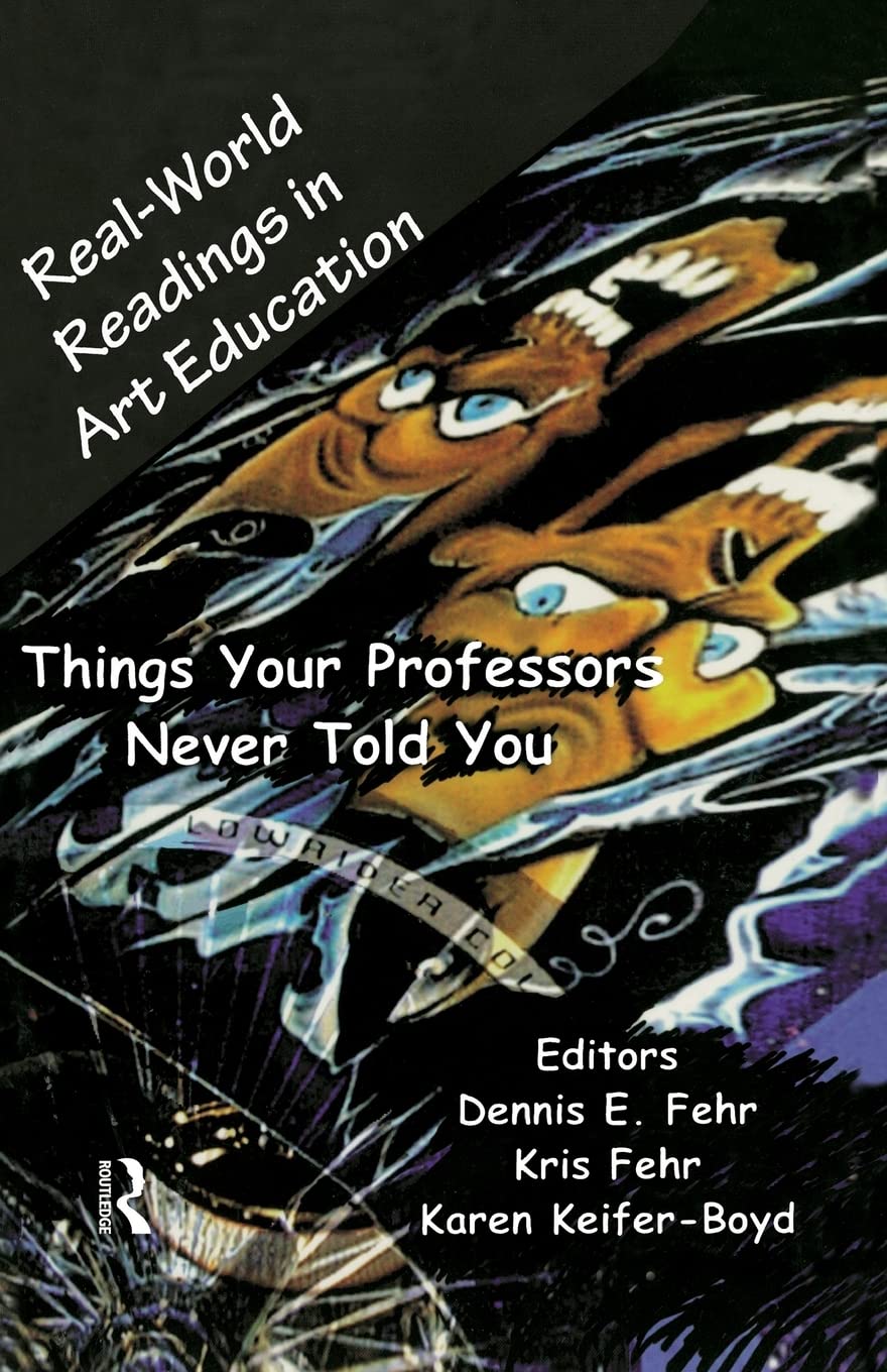 Realworld Readings In Art Education (Garland Reference Library Of Social Science),Used