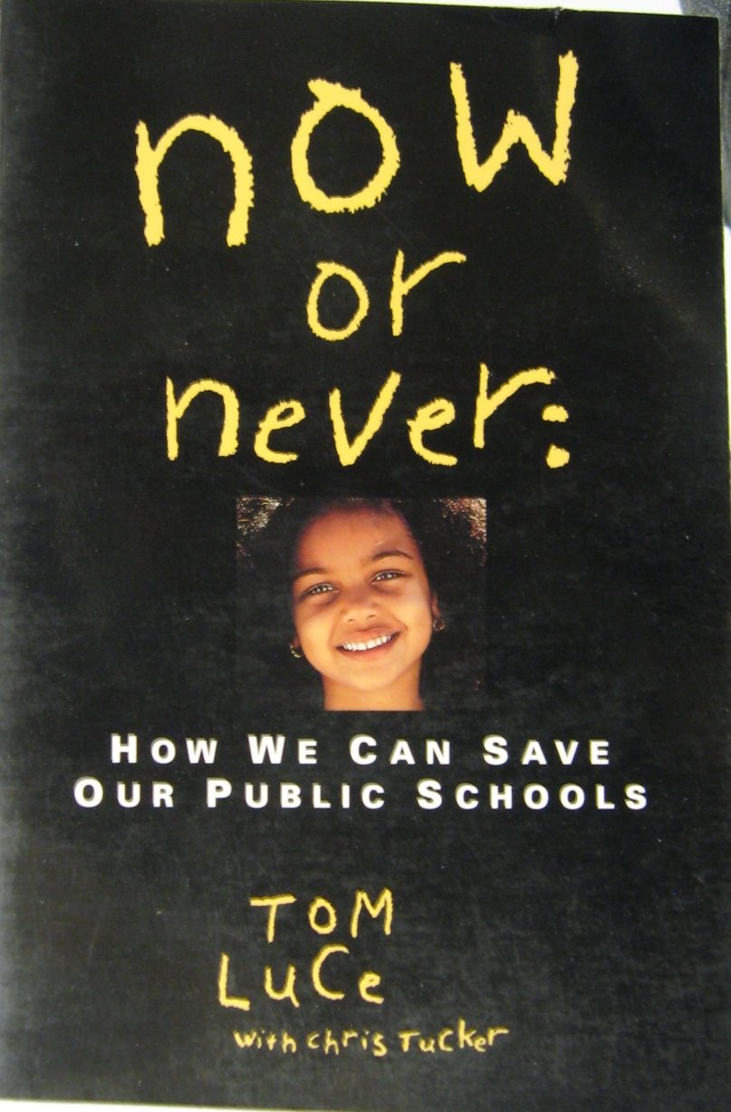 Now or Never: How We Can Save Our Public Schools,Used