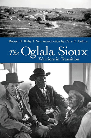 The Oglala Sioux: Warriors In Transition,New