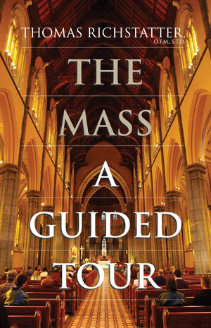 The Mass: A Guided Tour,Used