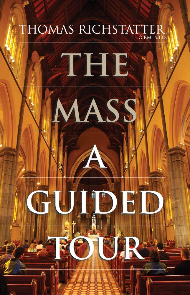 The Mass: A Guided Tour,Used