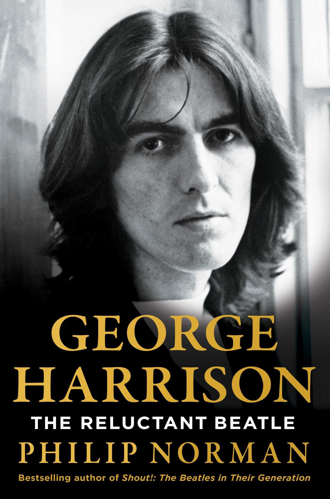 George Harrison: The Reluctant Beatle,New