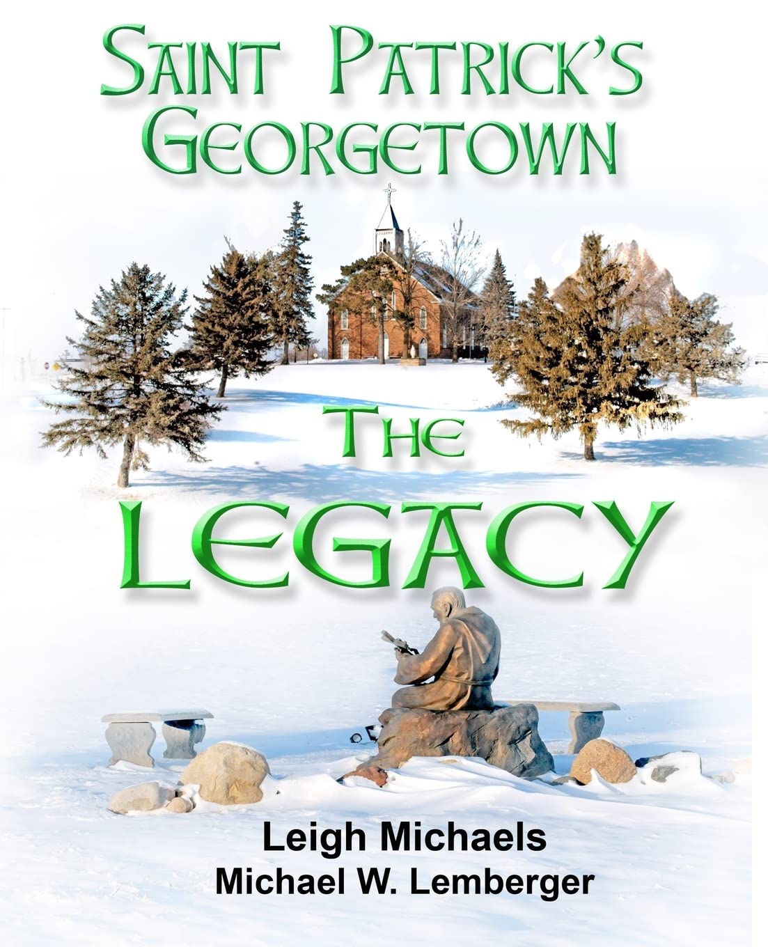 Saint Patrick's Georgetown: The Legacy,Used