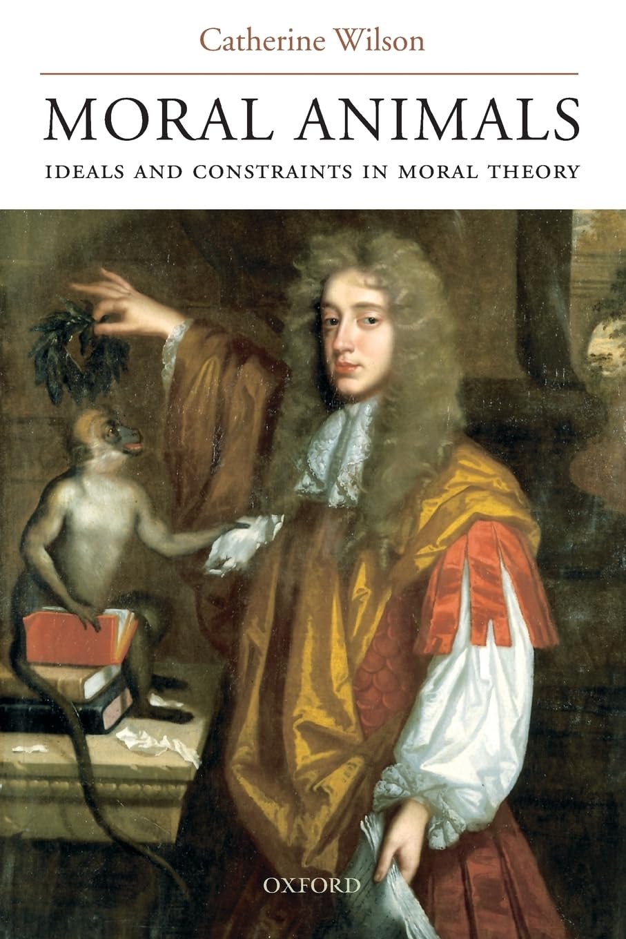 Moral Animals: Ideals And Constraints In Moral Theory,Used