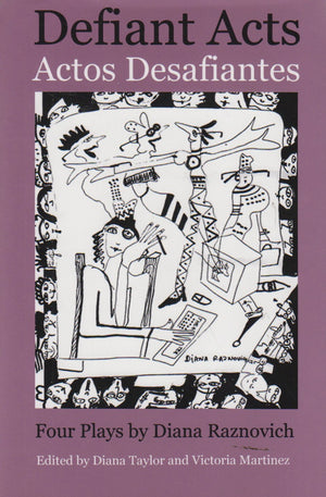 Defiant Acts/Actos Desafiantes: Four Plays/Cuatro Obras (English, Spanish and Spanish Edition),Used