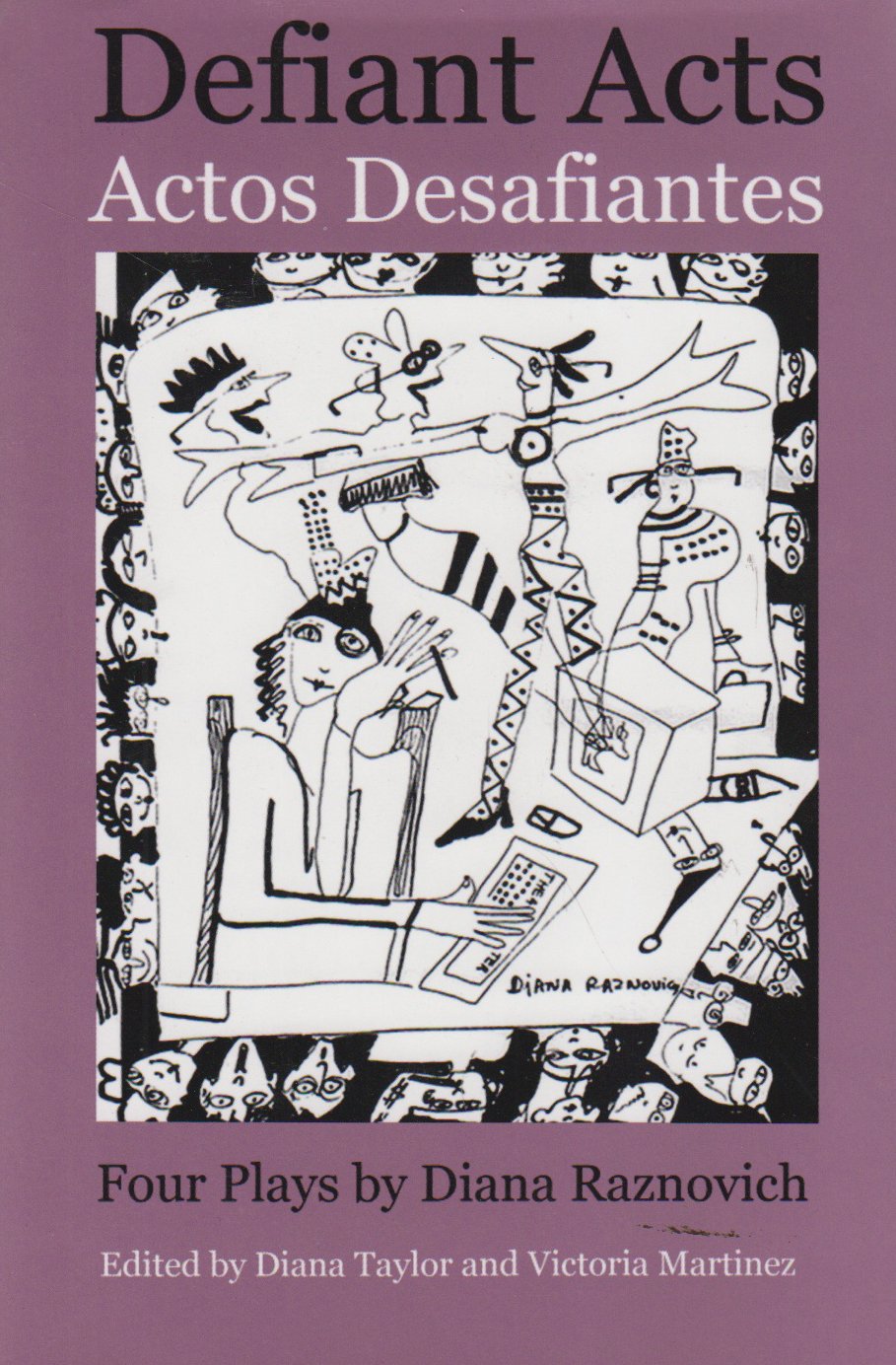 Defiant Acts/Actos Desafiantes: Four Plays/Cuatro Obras (English, Spanish and Spanish Edition),Used