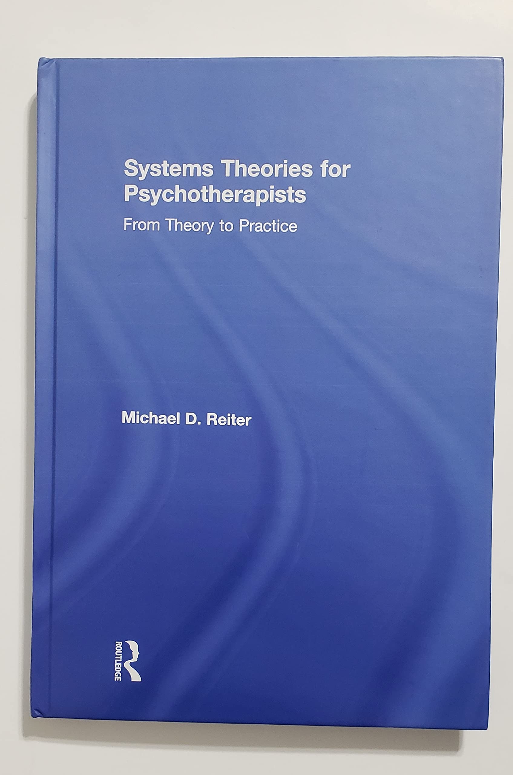 Systems Theories for Psychotherapists: From Theory to Practice,Used