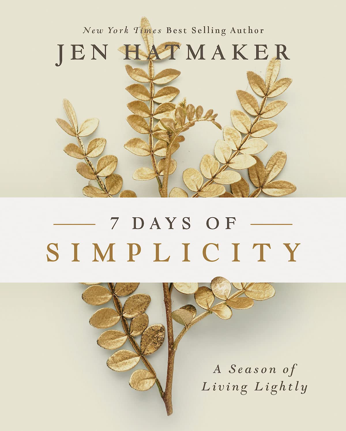 7 Days of Simplicity: A Season of Living Lightly,Used