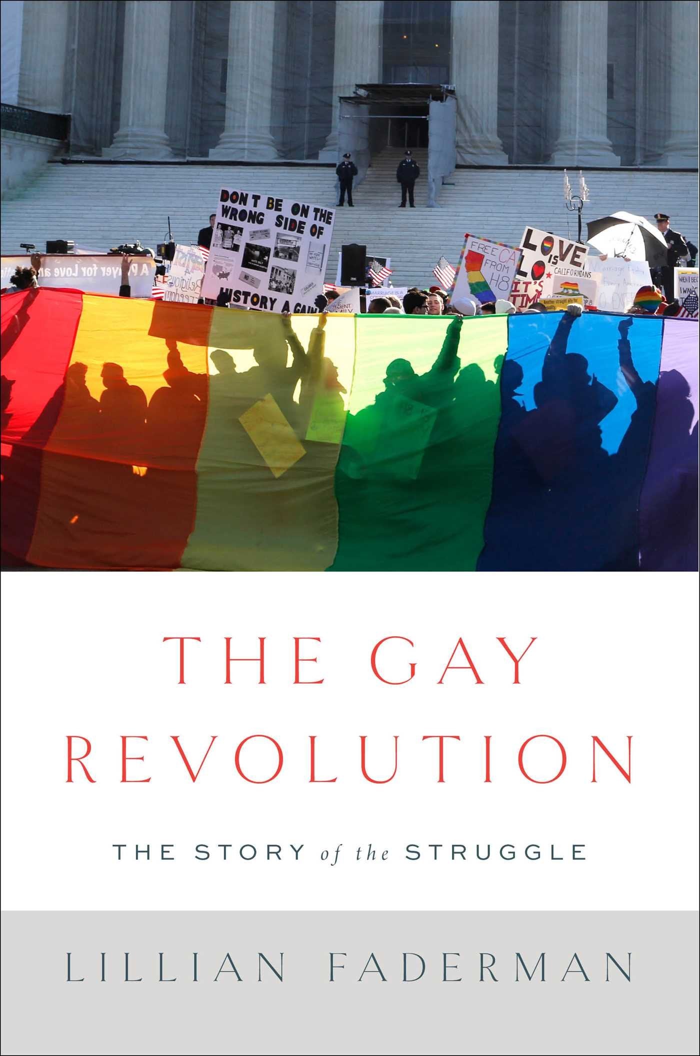 The Gay Revolution: The Story of the Struggle,Used
