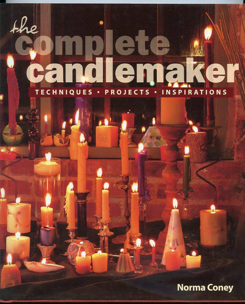 The Complete Candlemaker: Techniques, Projects, and Inspirations,New
