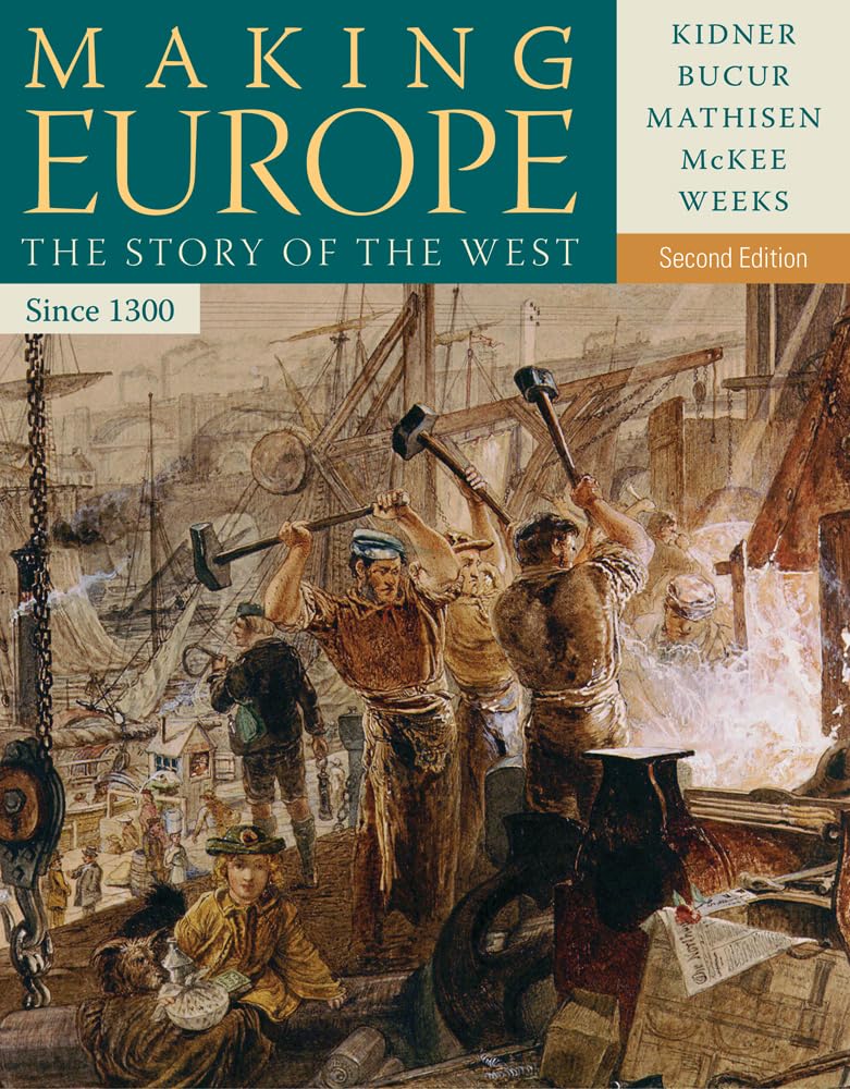 Making Europe: The Story of the West, Since 1300,Used