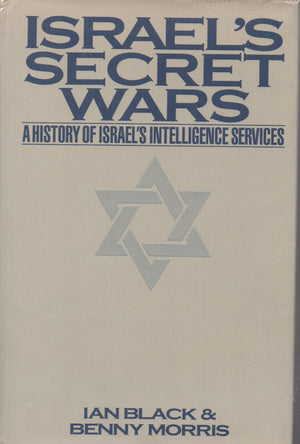 Israel's Secret Wars: A History of Israel's Intelligence Services,Used