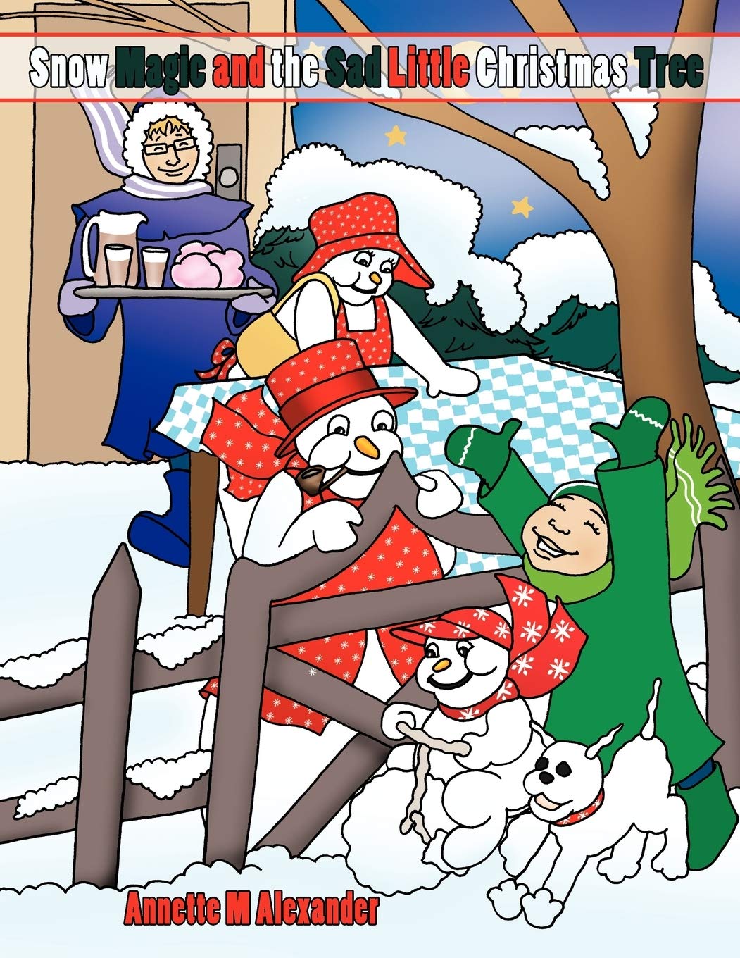 Snow Magic And The Sad Little Christmas Tree,Used