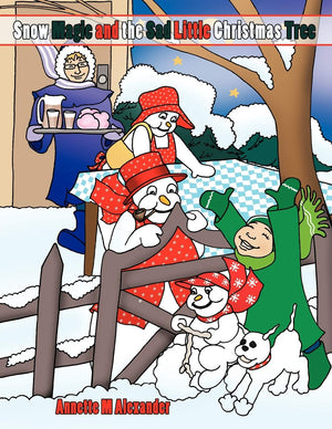 Snow Magic And The Sad Little Christmas Tree,Used