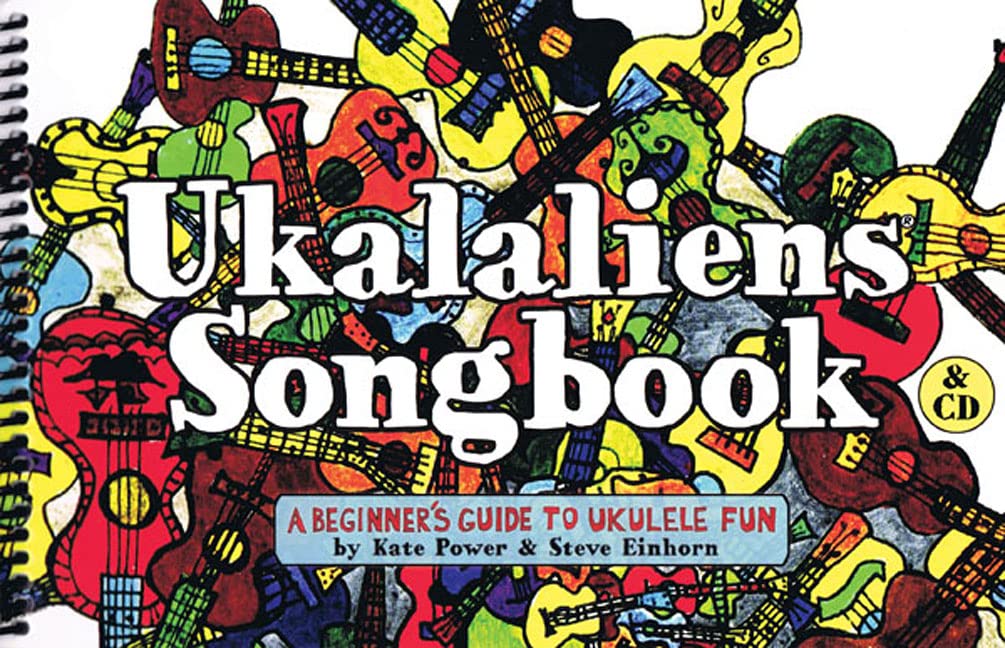 Ukalaliens Songbook: A Beginner's Guide to Ukulele Fun,Used