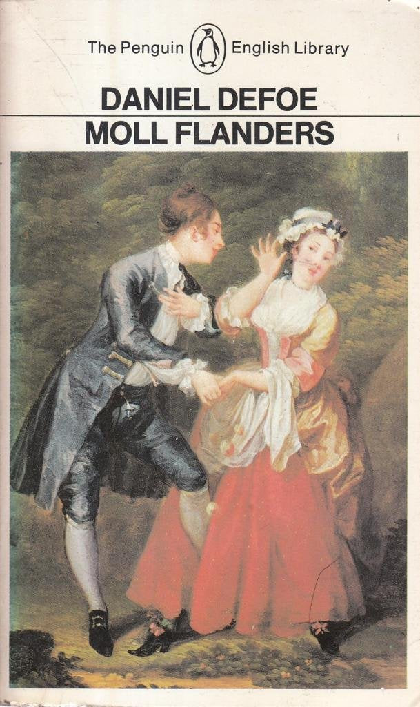 Moll Flanders: The Fortunes and Misfortunes of the Famous Moll Flanders,Used