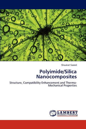 Polyimide/Silica Nanocomposites: Structure, Compatibility Enhancement and ThermoMechanical Properties,Used