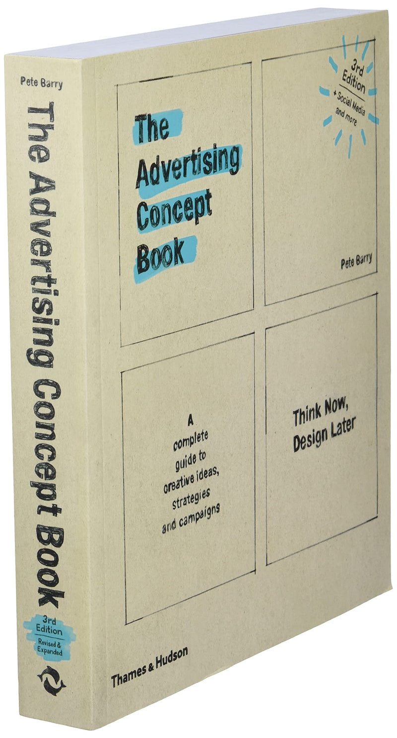 Advertising Concept Book 3E: Think Now, Design Later,New