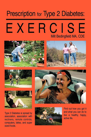 Prescription for Type 2 Diabetes: Exercise,Used