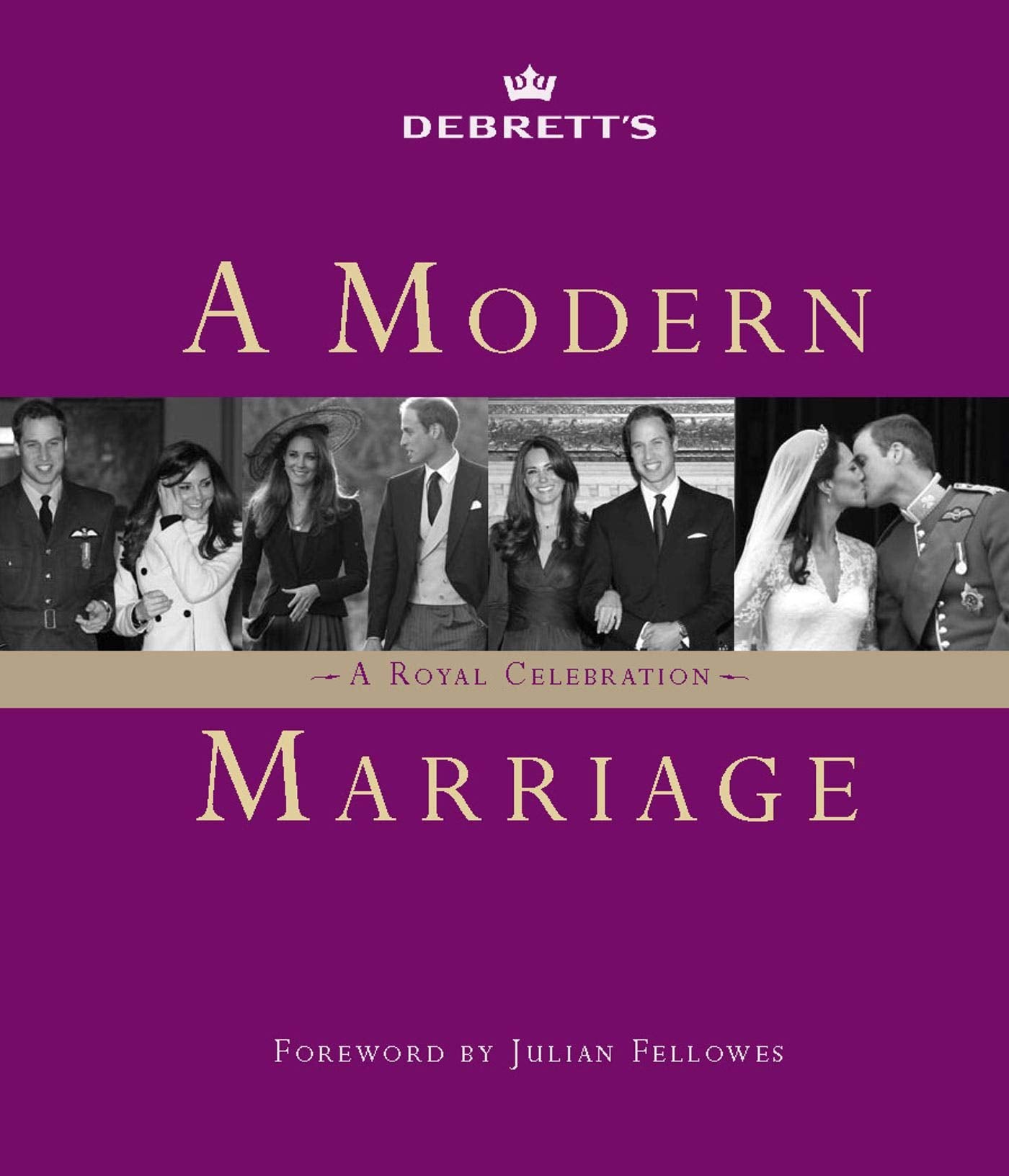 A Modern Marriage: A Royal Celebration,Used