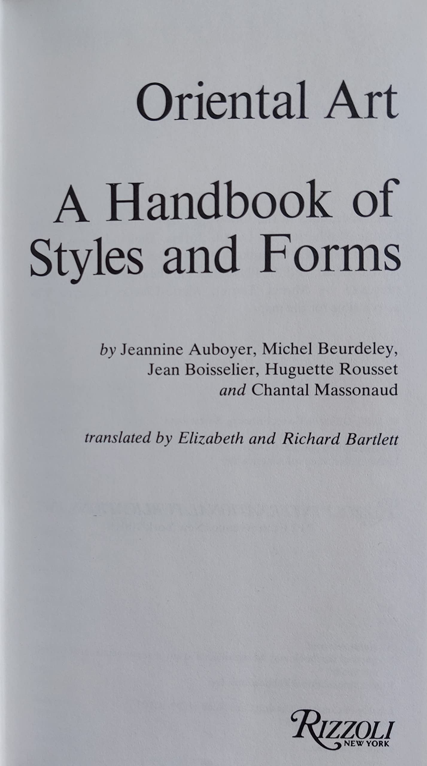 Oriental Art: A Handbook of Styles and Forms (English and French Edition),Used