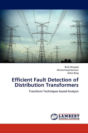 Efficient Fault Detection of Distribution Transformers: Transform Techniques based Analysis,Used