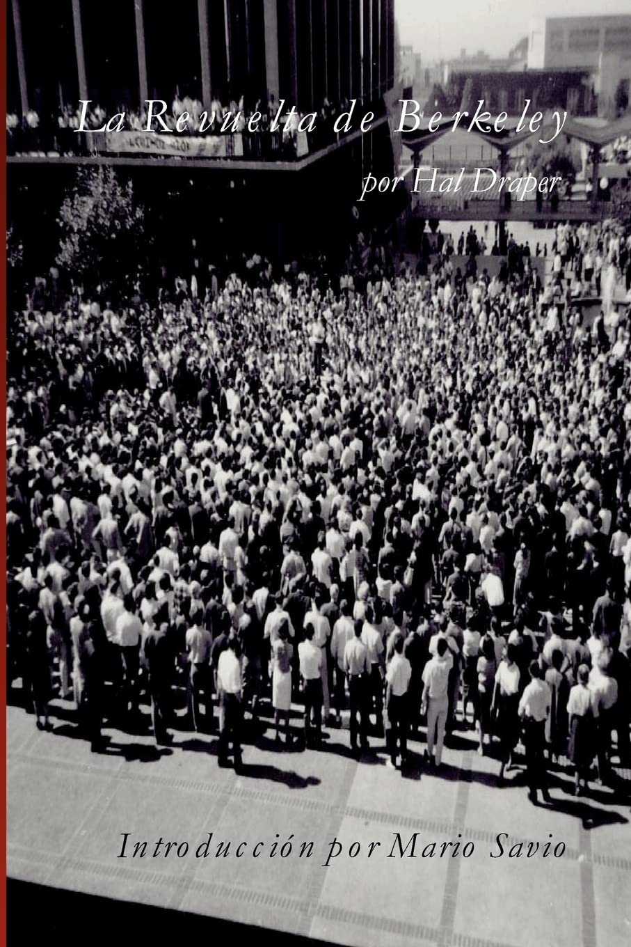 La Revuelta De Berkeley (Spanish Edition),Used