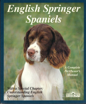 English Springer Spaniels (Complete Pet Owner's Manual),Used