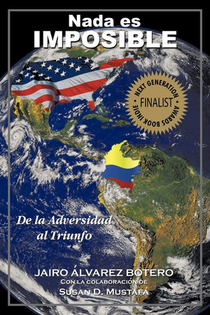 Nada es Imposible: de La Adversidad al Triunfo (Spanish Edition),Used