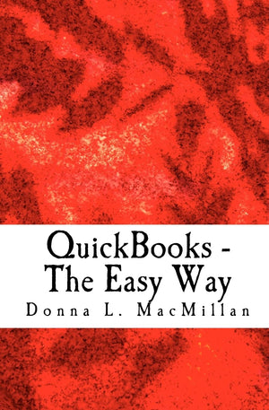QuickBooks  The Easy Way: Setting Up QuickBooks Right,Used