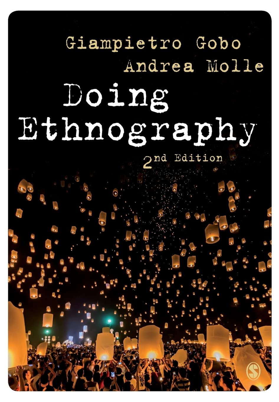 Doing Ethnography (Introducing Qualitative Methods series),Used