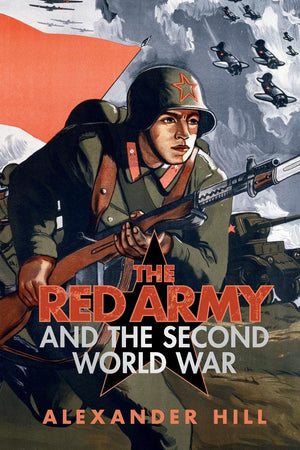The Red Army and the Second World War (Armies of the Second World War),Used