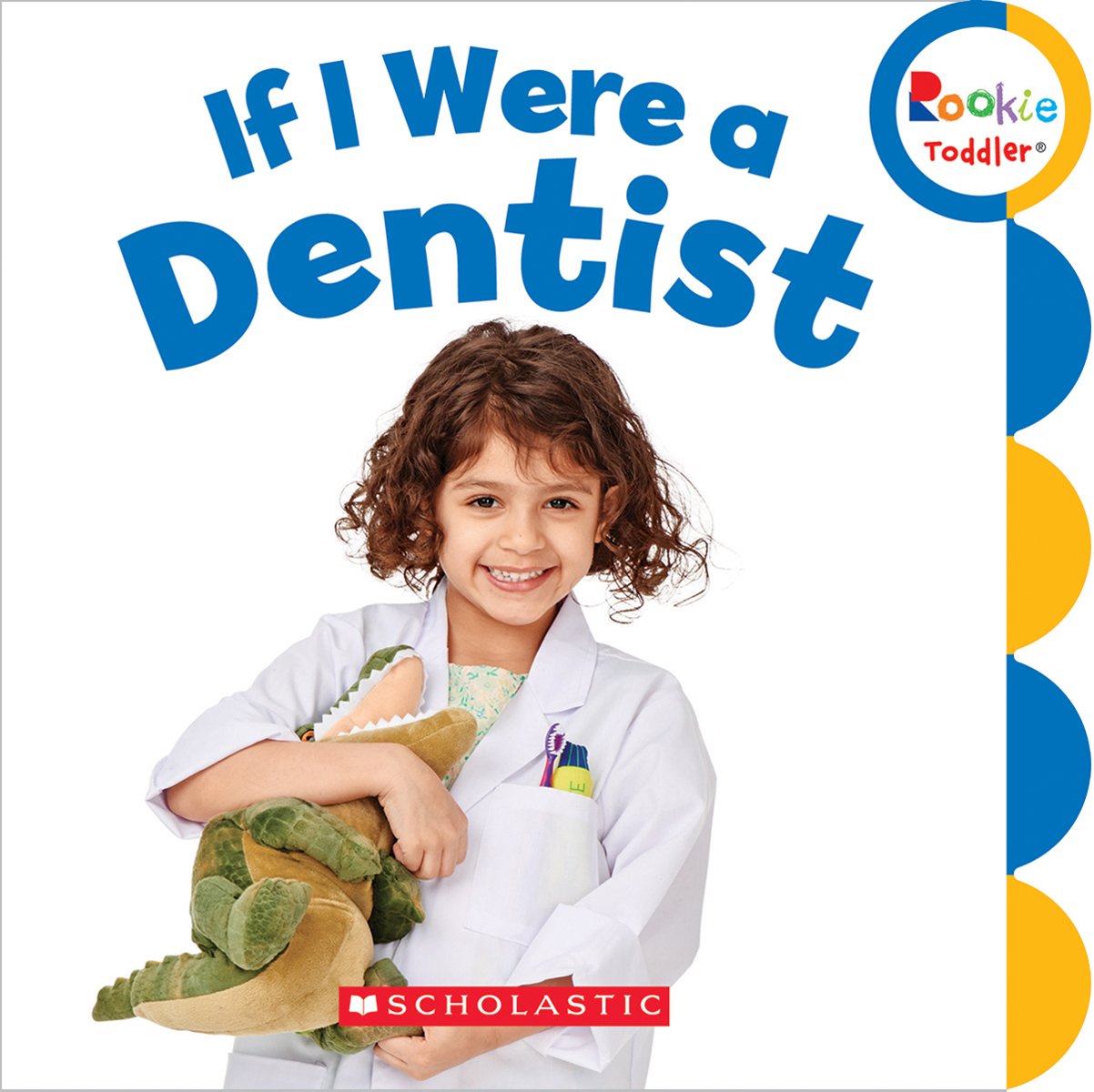 If I Were a Dentist (Rookie Toddler),Used