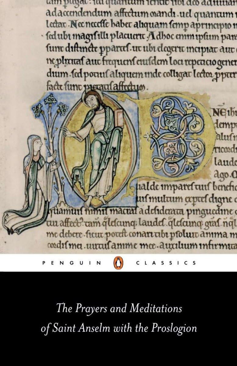 Prayers And Meditations Of St. Anselm With The Proslogion (Penguin Classics)