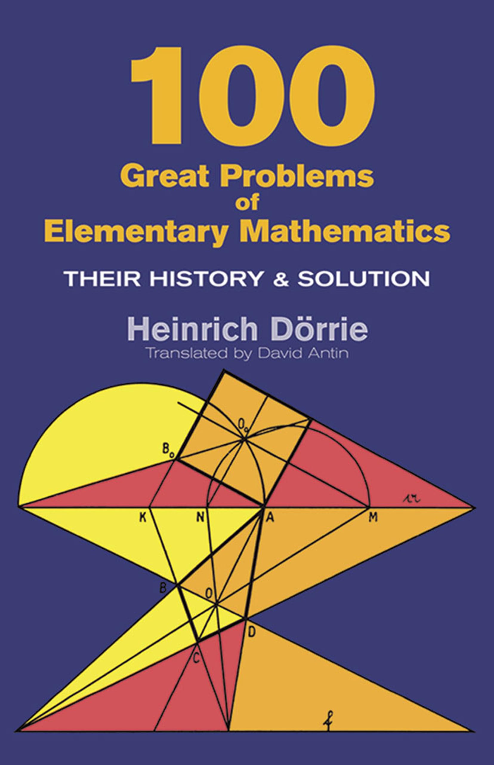 100 Great Problems Of Elementary Mathematics (Dover Books On Mathematics),Used