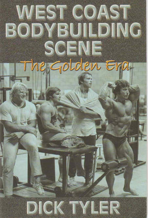 West Coast Bodybuilding Scene: The Golden Era