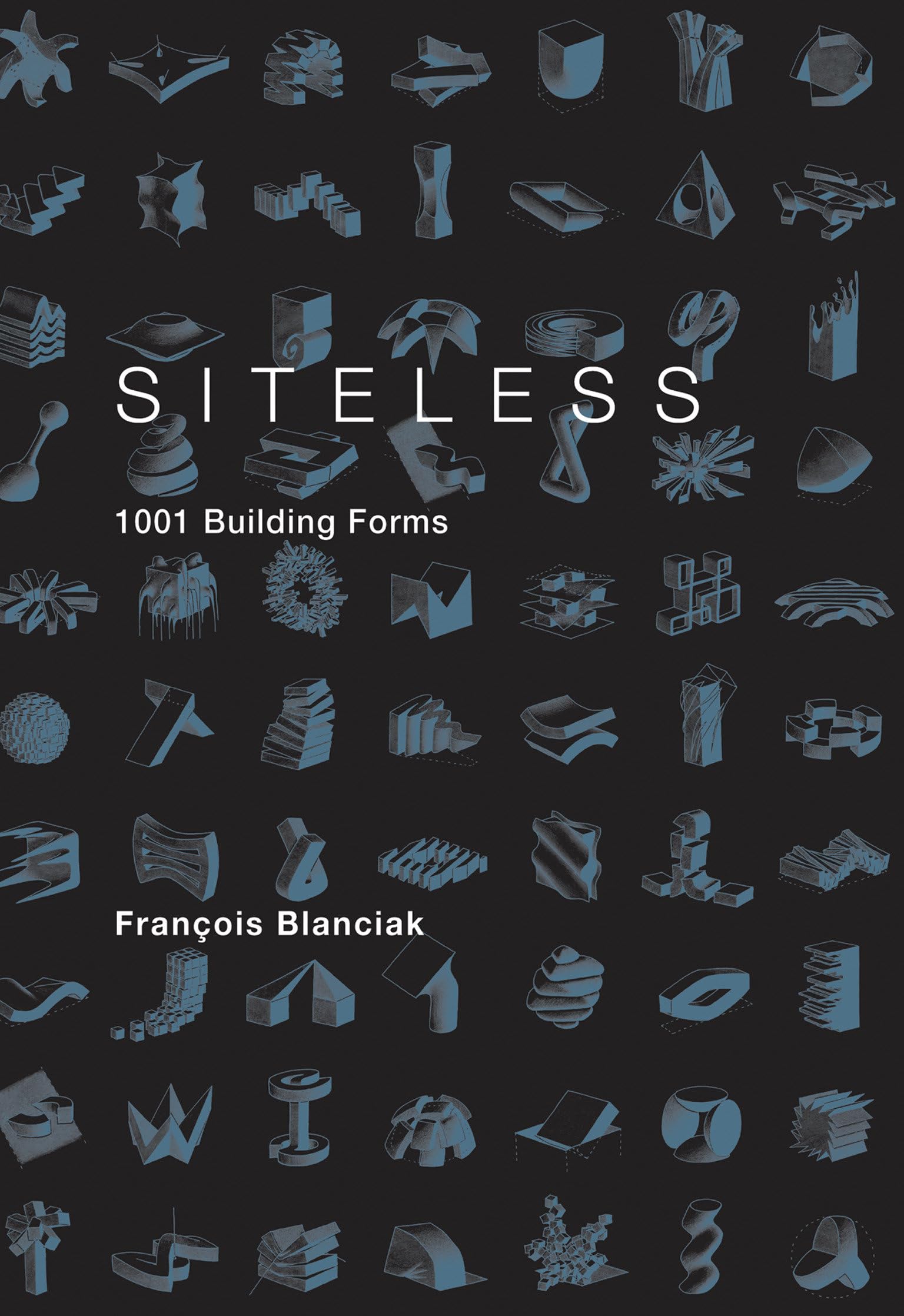 Siteless: 1001 Building Forms,Used