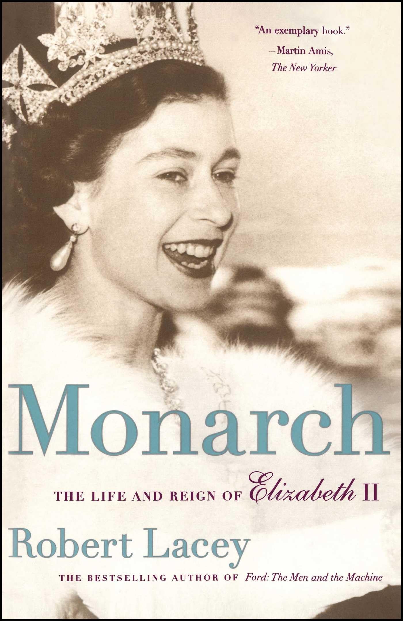 Monarch: The Life and Reign of Elizabeth II,New