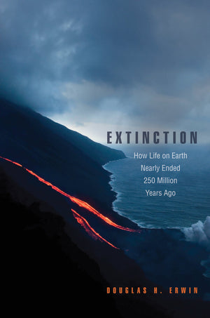 Extinction: How Life on Earth Nearly Ended 250 Million Years Ago,Used