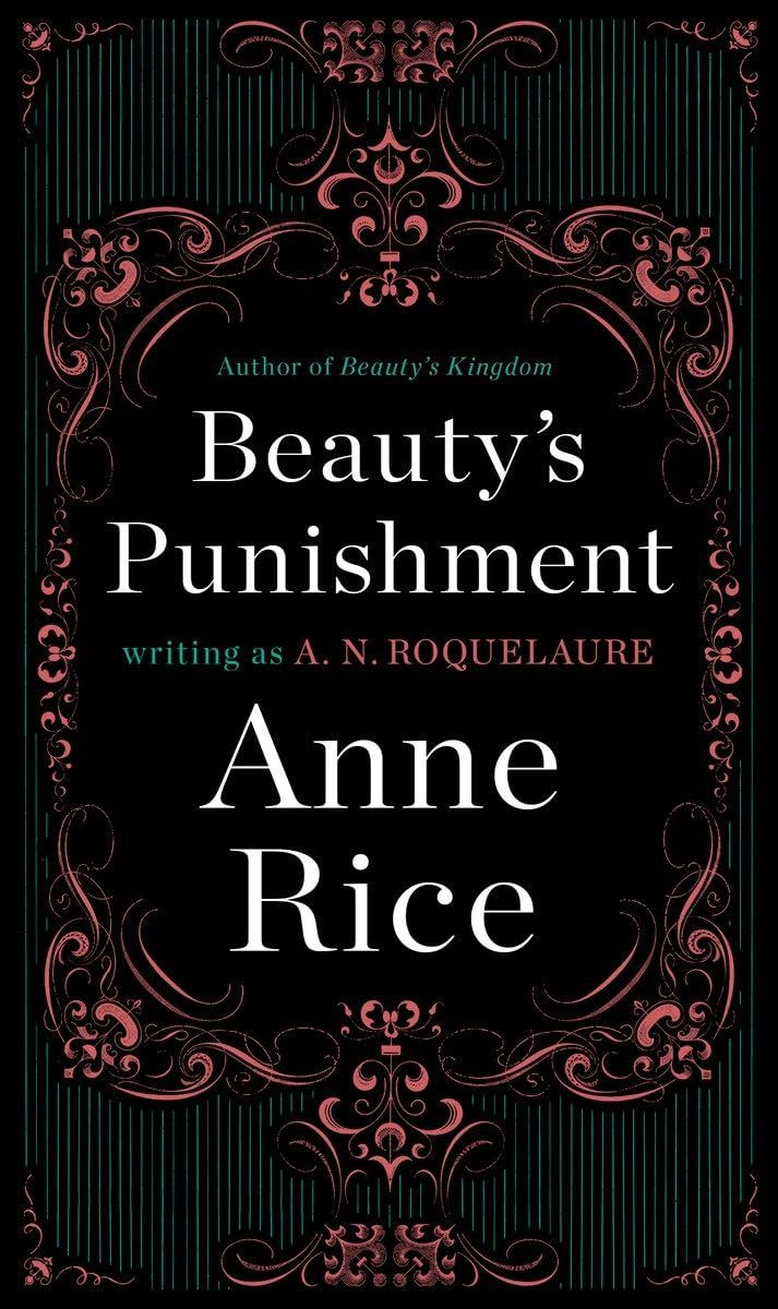 Beauty'S Punishment: A Novel (A Sleeping Beauty Novel)
