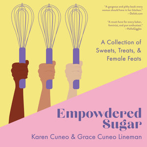 Empowdered Sugar: A Collection of Sweets, Treats, and Female Feats,Used