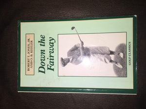 Down the Fairway (Golf Classics Series),Used