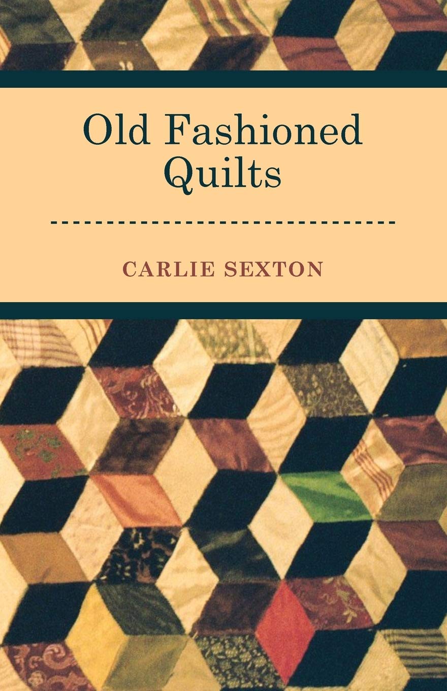 Old Fashioned Quilts,Used