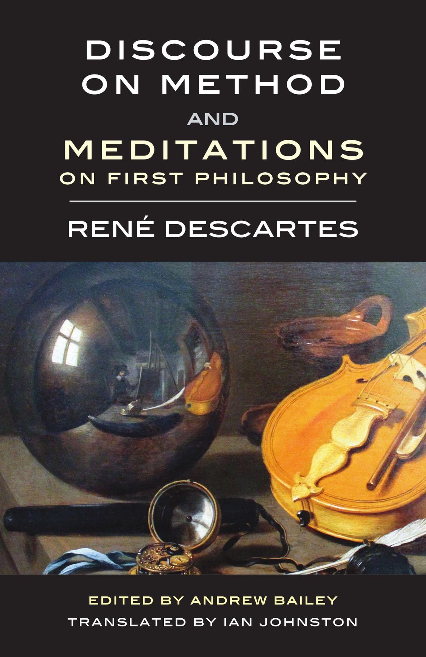 Discourse on Method and Meditations on First Philosophy,Used