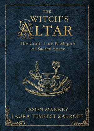 The Witch's Altar: The Craft, Lore & Magick of Sacred Space (The Witch's Tools Series, 7),Used